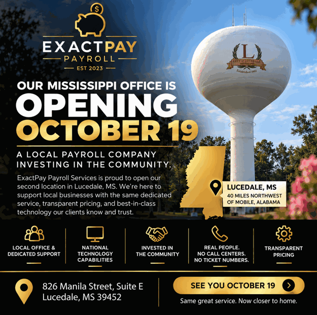 ExactPay Payroll Mississippi office opening October 19, 2026 at 826 Manila Street, Suite E, Lucedale, MS 39452